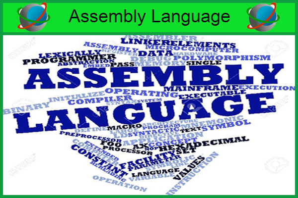 زبان برنامه نویسی سطح پایین | زبان اسمبلی | زبان ماشین | اسمبلر | Assembler